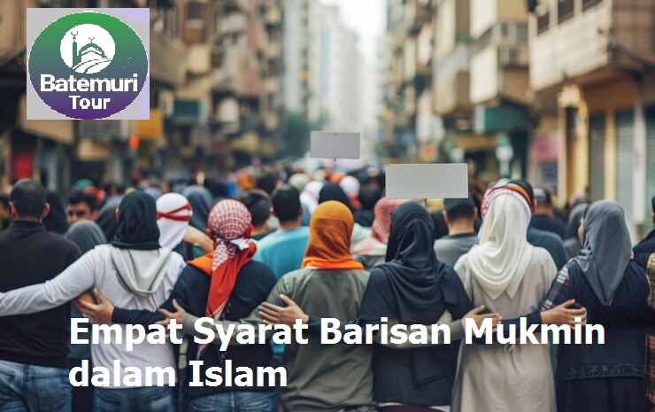 Empat Syarat Barisan Mukmin dalam Islam